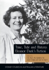Time, Tide and History: Eleanor Dark's Fiction Cover Image