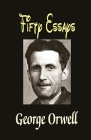 Fifty Essays By George Orwell Cover Image