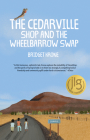 The Cedarville Shop and the Wheelbarrow Swap By Bridget Krone Cover Image
