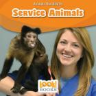 Service Animals (Animals That Help Us (Look! Books (TM))) By Alice Boynton Cover Image