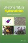 Emerging Natural Hydrocolloids: Rheology and Functions By Seyed M. a. Razavi (Editor) Cover Image