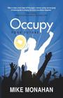 Occupy Your Future By Mike Monahan Cover Image