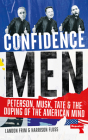 Confidence Men: Peterson, Musk, Tate and the Duping of the American Mind By Harrison Fluss, Landon Frim Cover Image