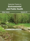 Selected Topics in Environmental and Public Health: Volume III Cover Image