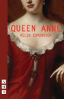 Queen Anne (New Edition) By Helen Edmundson Cover Image
