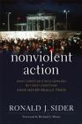 Nonviolent Action: What Christian Ethics Demands But Most Christians Have Never Really Tried Cover Image