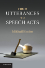 From Utterances to Speech Acts By Mikhail Kissine Cover Image