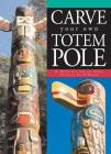 Carve Your Own Totem Pole Cover Image