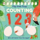 Flip, Flap, Find! Counting 1, 2, 3: Lift the Flaps and Count to 10 (Flip Flap Find) By DK Cover Image