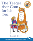 The Teeger That CAM for His Tea: The Tiger Who Came to Tea in Scots (Picture Kelpies) Cover Image