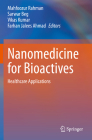 Nanomedicine for Bioactives: Healthcare Applications Cover Image