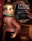 Pieter Isaacsz (1569-1625). Court Painter, Art Dealer and Spy By Badeloch Noldus (Editor), Juliette Roding (Editor) Cover Image