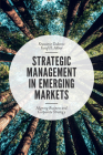 Strategic Management in Emerging Markets: Aligning Business and Corporate Strategy Cover Image