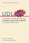 UDL Now!: A Teacher's Guide to Applying Universal Design for Learning in Today's Classrooms By Katie Novak, EdD, David H. Rose, Ed.D (Foreword by) Cover Image