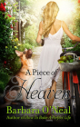 A Piece of Heaven By Barbara O'Neal, Raquel Beattie (Read by) Cover Image