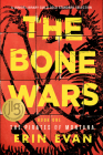 The Bone Wars By Erin S. Evan Cover Image