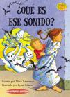 ¿qué Es Ese Sonido? (What's That Sound?) (Science Solves It (Spanish)) Cover Image