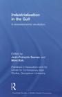 Industrialization in the Gulf: A Socioeconomic Revolution (Routledge Studies in Middle Eastern Economies) Cover Image