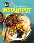 Taste of Home Instant Pot Cookbook: Savor 111 Must-have Recipes Made Easy in the Instant Pot (Taste of Home Quick & Easy) Cover Image