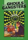 From Ghouls to Gangsters: The Career of Arthur B. Reeve: Vol2 By Arthur Benjamin Reeve, John Locke (Editor) Cover Image
