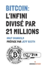 Bitcoin: L'infini divisé par 21 millions Cover Image