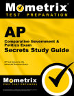 AP Comparative Government & Politics Exam Secrets Study Guide: AP Test Review for the Advanced Placement Exam Cover Image