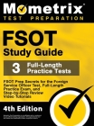 FSOT Study Guide - FSOT Prep Secrets, Full-Length Practice Exam, Step-by-Step Review Video Tutorials for the Foreign Service Officer Test: [4th Editio By Mometrix (Editor) Cover Image