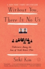 Without You, There Is No Us: Undercover Among the Sons of North Korea's Elite Cover Image