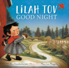 Lilah Tov Good Night By Ben Gundersheimer (Mister G), Noar Lee Naggan (Illustrator) Cover Image