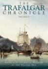 The Trafalgar Chronicle: Dedicated to Naval History in the Nelson Era: New Series 6 By Sean Heuvel (Editor), Judith Pearson (Editor), John Rodgaard (Editor) Cover Image