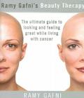 Ramy Gafni's Beauty Therapy: The Ultimate Guide to Looking and Feeling Great While Living with Cancer By Ramy Gafni, Janet Carlson-Freed (Foreword by), Health and Beauty Director (Foreword by) Cover Image
