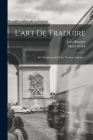 L'art De Traduire: Les Traquenards De La Version Anglaise... By Henri Veslot, Jules Banchet Cover Image
