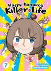 Happy Kanako's Killer Life Vol. 7 By Toshiya Wakabayashi Cover Image