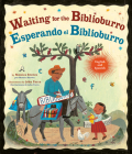 Waiting for the Biblioburro/Esperando el Biblioburro: (Spanish-English bilingual edition) By Monica Brown, John Parra (Illustrator), Adriana Dominguez (Translated by) Cover Image
