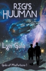 Regi's Huuman By Lyn Gala Cover Image