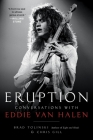 Eruption: Conversations with Eddie Van Halen Cover Image