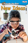Outside the Box: New Ideas!: New Ideas! By Heather E. Schwartz Cover Image