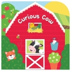 Curious Cow Layered Board Book By Laura Gates Galvin Cover Image