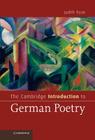The Cambridge Introduction to German Poetry (Cambridge Introductions to Literature) By Judith Ryan Cover Image