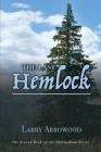 The Last Hemlock (Shenandoah #2) By Larry M. Arrowood Cover Image
