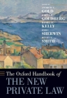 The Oxford Handbook of the New Private Law (Oxford Handbooks) Cover Image