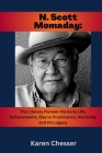 N. Scott Momaday: The Literary Pioneer-His early life, Achievements, Rise to Prominence, His Family and His Legacy: The prestigious Puli Cover Image