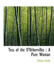 Tess of the D'Urbervilles: A Pure Woman By Thomas Hardy Cover Image