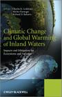 Climatic Change and Global Warming of Inland Waters: Impacts and Mitigation for Ecosystems and Societies Cover Image