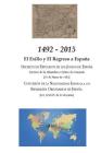 1492 - 2015: El Exilio y El Regreso a España By Jorge Pinto Mazal (Editor), Celia Prados Garcia (Appendix by), Ramon Garcia Gomez (Appendix by) Cover Image
