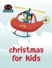 Christmas For Kids: Children Coloring and Activity Books for Kids Ages 3-5, 6-8, Boys, Girls, Early Learning Cover Image