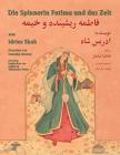 Die Spinnerin Fatima und das Zelt: Deutsch-Dari Ausgabe Cover Image