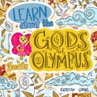Learn about the Gods of Olympus with Bearific(R) By Katelyn Lonas Cover Image