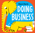 Doing Business By Shawn Harris Cover Image