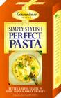 Simply Stylish Perfect Pasta (Convenience Foods) By Carolyn Humphreys Cover Image